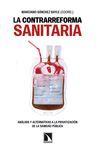 LA CONTRARREFORMA SANITARIA