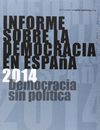 INFORME SOBRE LA DEMOCRACIA EN ESPAÑA 2014