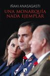 UNA MONARQUÍA NADA EJEMPLAR
