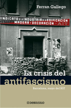 CRISIS DEL ANTIFASCISMO. BARCELONA, MAYO