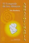 ABRAZOTERAPIA. EL LENGUAJE DE LOS ABRAZOS