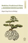 MEDICINA TRADICIONAL CHINA Y BIODESCODIFICACION