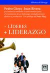 - LIDERES + LIDERAZGO  ( MENOS LIDERES MAS LIDERAZ