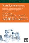 LOS DIEZ MANDAMIENTOS PARA ARRUINARTE