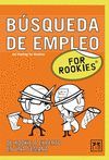 FOR ROOKIES BUSQUEDA DE EMPLEO