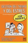 FOR ROOKIES GESTION DEL TIEMPO Y DEL ESTRES