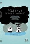 RESILIENCIA GESTION DEL NAUFRAGIO