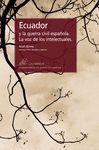 ECUADOR Y LA GUERRA CIVIL ESPAÑOLA. LA VOZ DE LOS INTELECTUALES