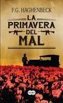 LA PRIMAVERA DEL MAL