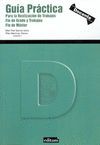 GUÍA PRÁCTICA PARA LA REALIZACIÓN DE TRABAJOS FIN DE GRADO Y TRABAJOS FIN DE MASTER