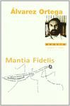 MANTIA FIDELIS