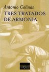 TRES TRATADOS DE ARMONIA