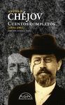 CUENTOS COMPLETOS 1894-1903 (CHÉJOV)