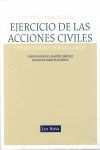 EJERCICIO DE LAS ACCIONES CIVILES, TEORIA Y PRACTICA