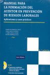 MANUAL PARA LA FORMACIÓN DEL AUDITOR EN PREVENCIÓN DE RIESGOS LABORALES