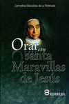 ORAR CON SANTA MARAVILLAS DE JESUS