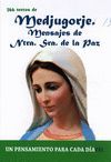 366 TEXTOS DE MEDJUGORJE. MENSAJES DE NUESTRA SEÑORA DE LA PAZ