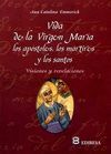 VIDA DE LA VIRGEN MARIA. LOS APOSTOLES, MARTIRES Y SANTOS