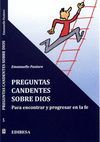 PREGUNTAS CANDENTES SOBRE DIOS