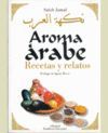 AROMA ARABE.RECETAS Y RELATOS