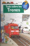 TODO SOBRE LOS TRENES