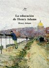 LA EDUCACION DE HENRY ADAMS