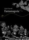 FANTASMAGORIA