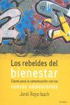 LOS REBELDES DEL BIENESTAR