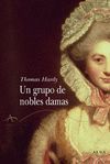UN GRUPO DE NOBLES DAMAS