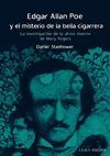 EDGAR ALLAN POE Y EL MISTERIO DE LA BELLA CIGARRER