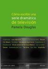 COMO ESCRIBIR SERIES DRAMATICAS PARA TELEVISION