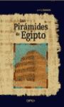 LAS PIRÁMIDES DE EGIPTO