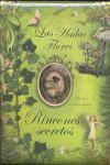 HADAS FLORES, LAS. RINCONES SECRETOS