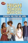 HIGH SCHOOL MUSICAL. FIESTA DE FIN DE AÑ