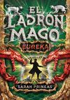 EL LADRÓN MAGO. ¡EUREKA!