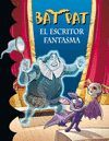 BAT PAT 17. EL ESCRITOR FANTASMA