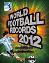 WORLD FOOTBALL RECORDS 2012