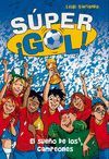 SUPERGOL. EL SUEÑO DE LOS CAMPEONES