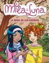 MILA & LUNA N.13 LA REINA DE LOS GNOMO