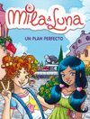 MILA & LUNA N.14 UN PLAN PERFECTO