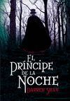 EL PRINCIPE DE LA NOCHE (EL CIRCO DE LOS EXTRAÑOS III) (13/10/201