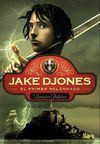 JAKE DJONES. EL PRIMER RELÁMPAGO