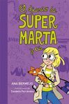 EL DIARIO DE SÚPER MARTA (DIARIO DE MARTA 2)