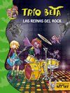 TRÍO BETA 5. LAS REINAS DEL ROCK