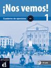 ¡NOS VEMOS! 1. CUADERNO DE EJERCICIOS + CD (NIVEL A1)