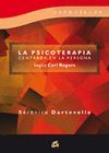 PSICOTERAPIA CENTRADA EN LA PERSONA, LA