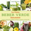BEBER VERDE - LA DIETA SALUDABLE