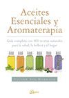 EL LIBRO COMPLETO DE LOS ACEITES ESENCIALES Y LA AROMATERAPIA