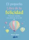 EL PEQUEÑO LIBRO DE LA FELICIDAD