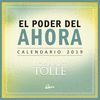 CALENDARIO 2019, EL PODER DEL AHORA